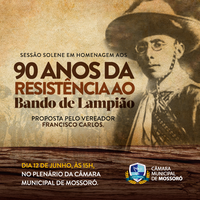 Câmara Municipal realiza sessão solene em homenagem aos 90 anos de resistência a Lampião