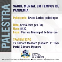‘Saúde Mental em Tempos de Pandemia’ é tema de palestra na Câmara