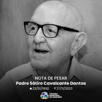 Câmara expressa pesar pela morte de padre Sátiro