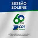 Câmara faz homenagem aos 60 anos de história da CDL
