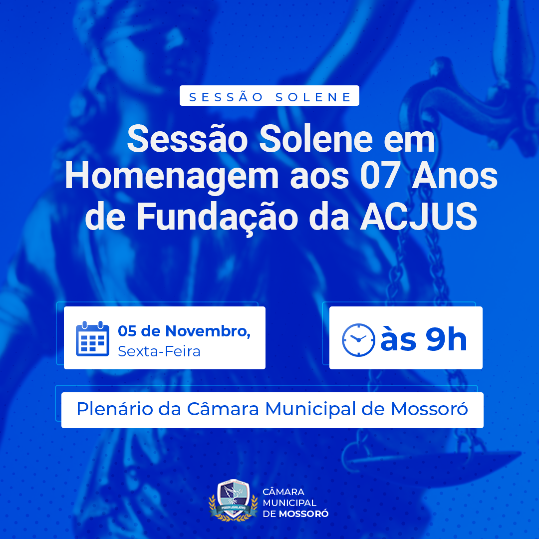 Câmara Municipal realiza sessão solene em homenagem à ACJUS